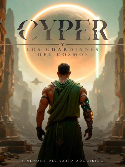 Title details for Cyper y los Guardianes del Cosmos by R.G - Available